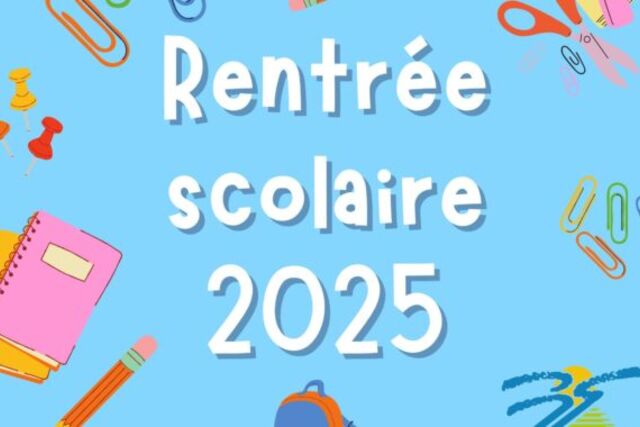 Rentrée scolaire 2025